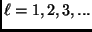 $\ell=1,2,3,... $